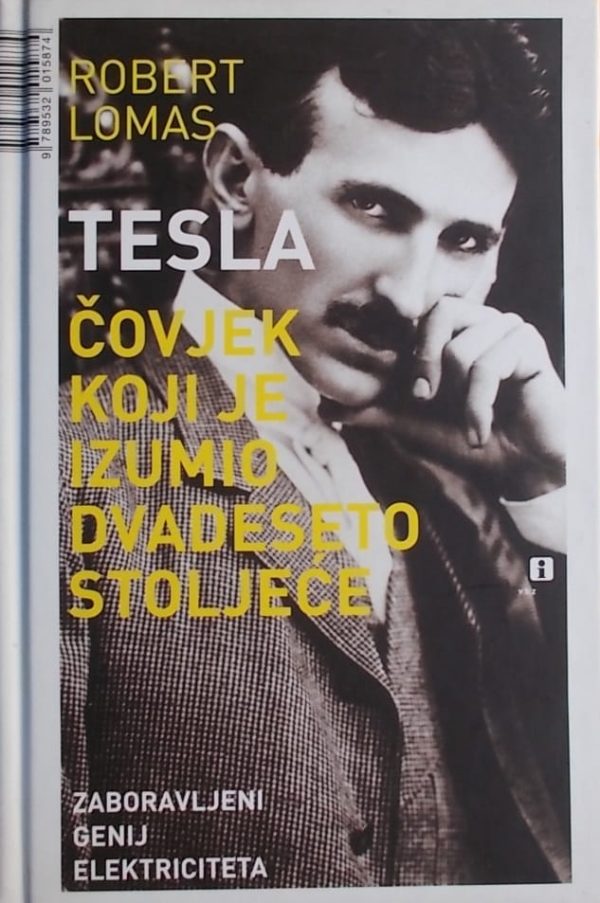 Lomas: Tesla - čovjek koji je izumio dvadeseto stoljeće