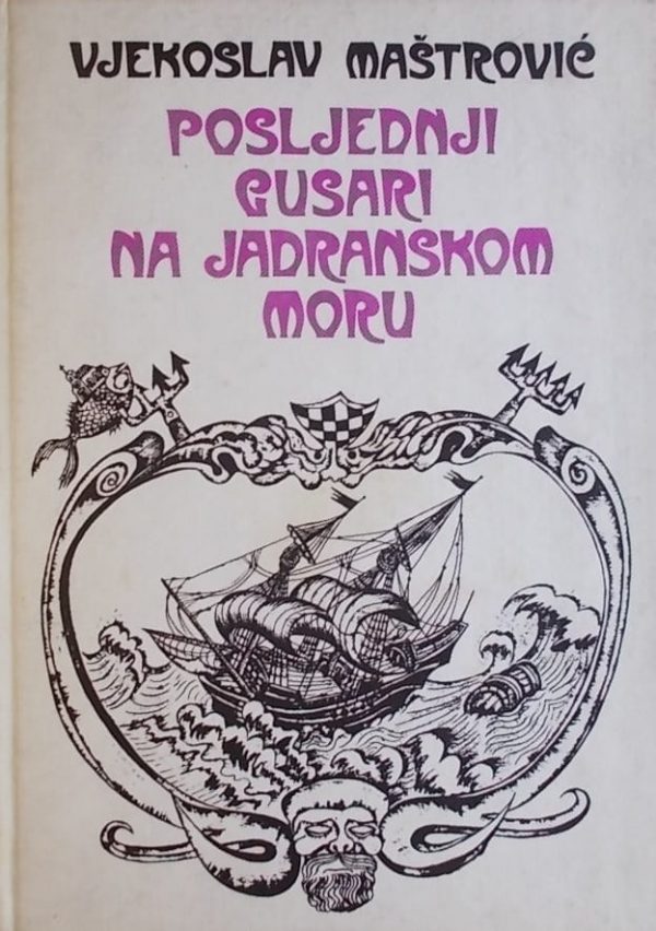 Maštrović: Posljednji gusari na jadranskom moru