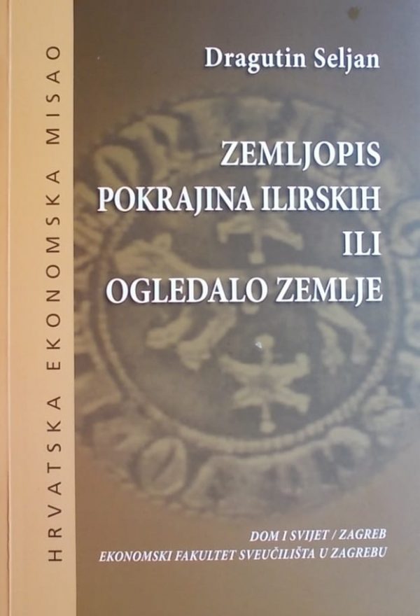 Seljan: Zemljopis pokrajina ilirskih ili Ogledalo zemlje