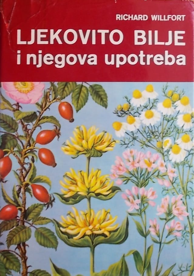 Ljekovito Bilje I Njegova Upotreba | Knjižara I Antikvarijat Brala | Zagreb