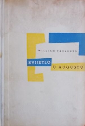 Faulkner: Svijetlo u augustu