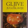 Focht: Gljive Jugoslavije