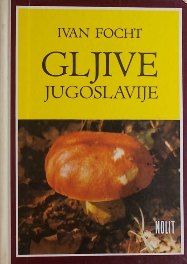 Focht: Gljive Jugoslavije