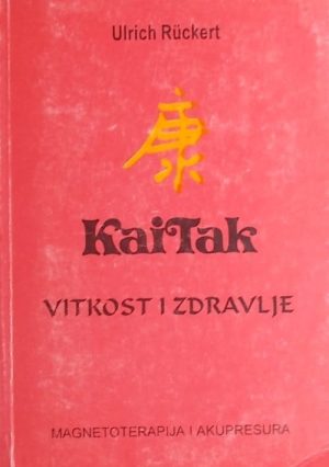 Rückert: Kai Tak: vitkost i zdravlje