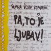 Šesto Stipaničić-Pa to je ljubav