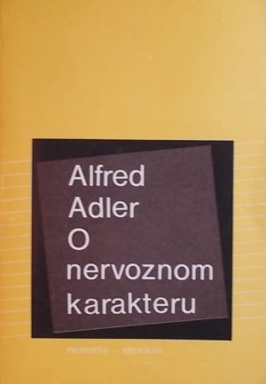 Adler: O nervoznom karakteru