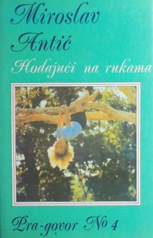 Antić-Hodajući na rukama