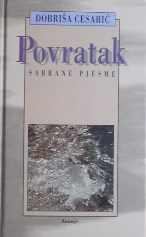 Cesarić: Povratak: sabrane pjesme