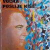 Cesarić-Voćka poslije kiše