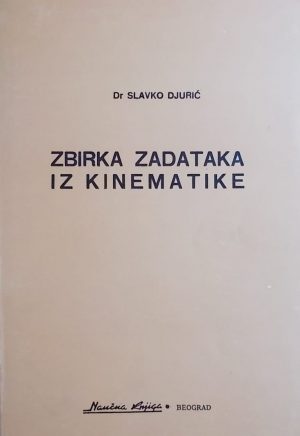 Djurić-Zbirka zadataka iz kinematike