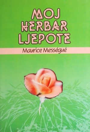 Messegue: Moj herbar ljepote