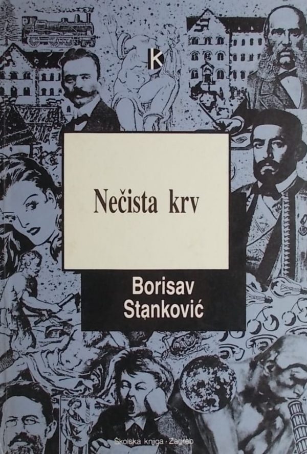 Stanković: Nečista krv