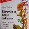 Treben: Zdravlje iz Božje ljekarne