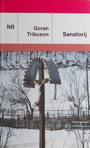 Tribuson: Sanatorij