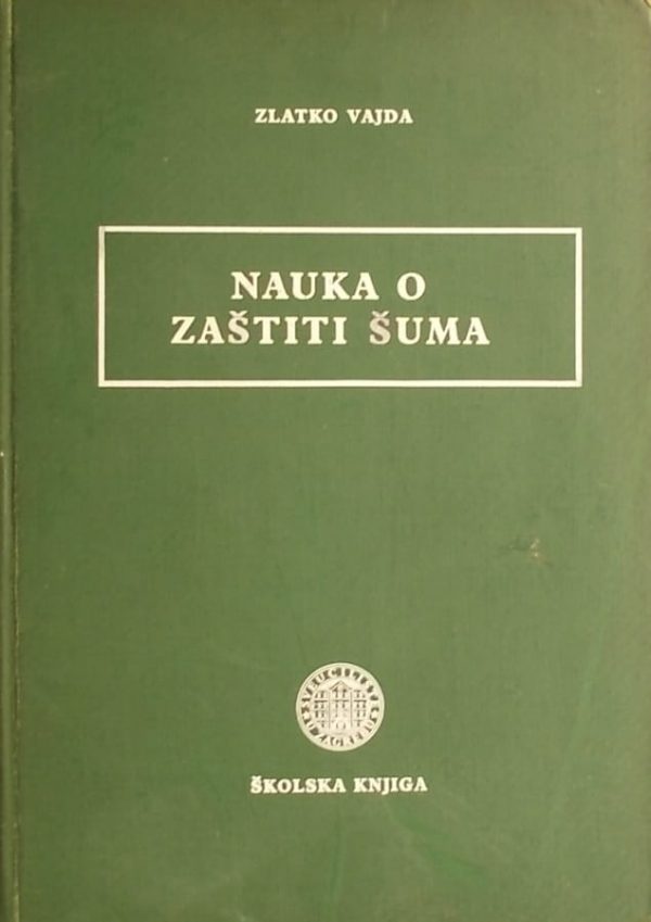 Vajda: Nauka o zaštiti šuma