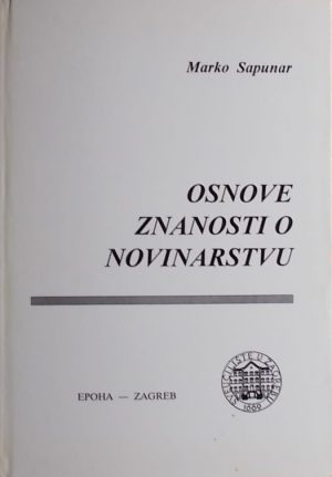 Sapunar: Osnove znanosti o novinarstvu