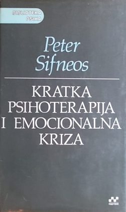Sifneos: Kratka psihoterapija i emocionalna kriza