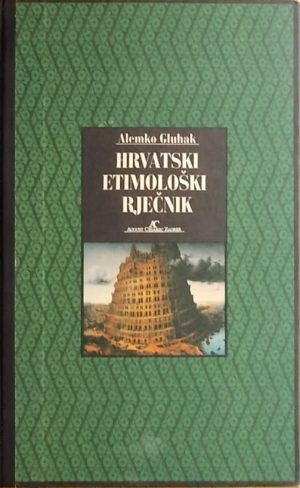 Gluhak-Hrvatski etimološki rječnik