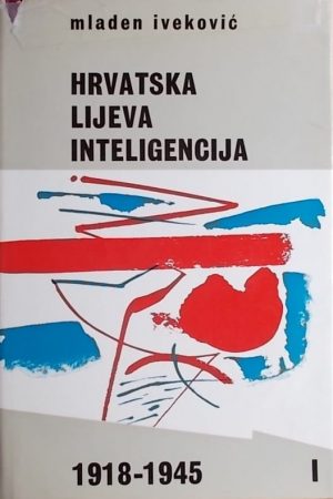 Iveković-Hrvatska lijeva inteligencija