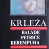 Krleža: Balade Petrice Kerempuha