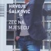 Šalković: Zec na mjesecu