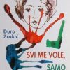 Zrakić-Svi me vole samo tata ne