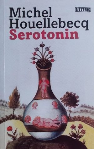 Houellebecq: Serotonin