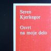 Kjerkegor: Osvrt na moje delo