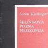 Kjerkegor: Šelingova pozna filozofija