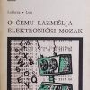 Lohberg, Lutz: O čemu razmišlja elektronički mozak?