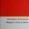 Simenon: Maigret i žrtva iz Seine