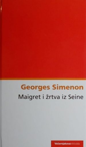 Simenon: Maigret i žrtva iz Seine