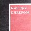 Teplic: Kjerkegor