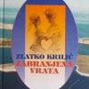 Krilić: Zabranjena vrata