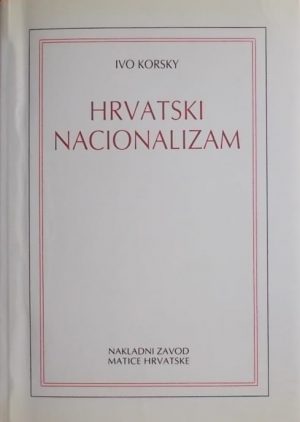 Korsky: Hrvatski nacionalizam