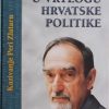 Meštrović: U vrtlogu hrvatske politike