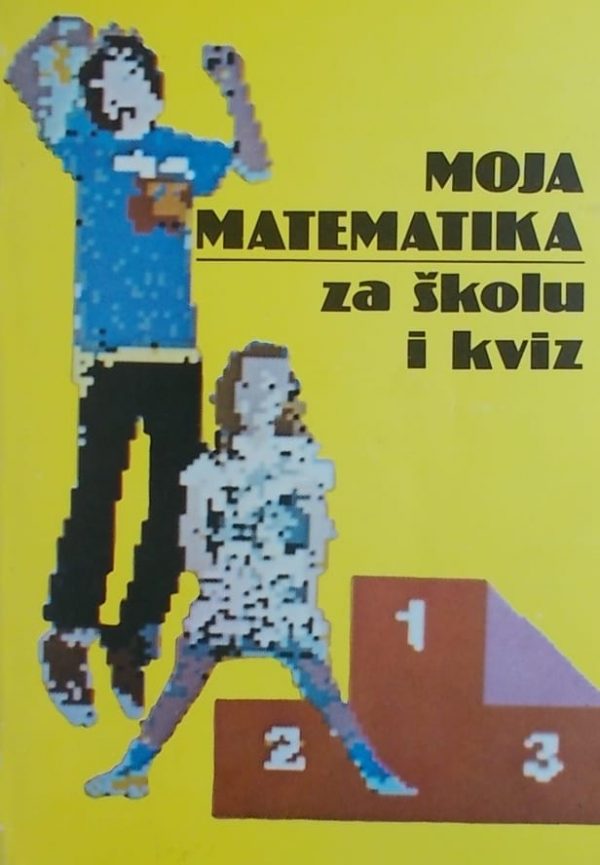 Moja matematika za školu i kviz