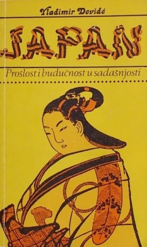 Devide-Japan: Prošlost i budućnost u sadašnjosti