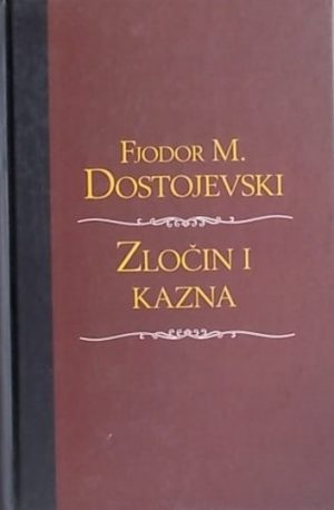 Dostojevski: Zločin i kazna