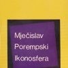 Porempski: Ikonosfera