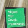 Vajt: Čovek organizacije