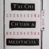 Liu-T'ai Chi Ch'uan i meditacija