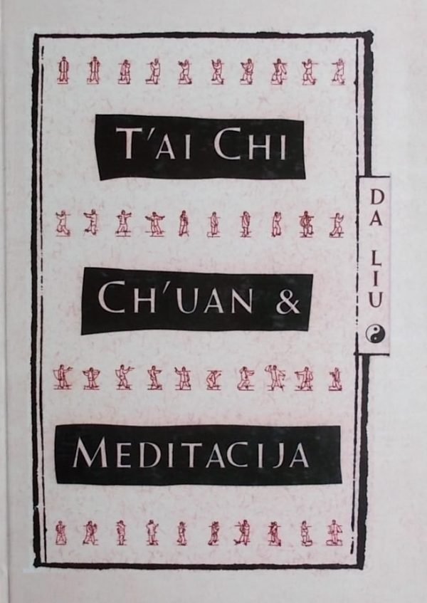 Liu-T'ai Chi Ch'uan i meditacija