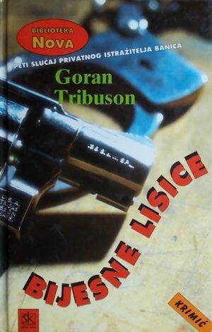 Tribuson-Bijesne lisice