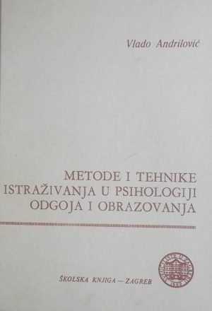 Andrilović-Metode i tehnike istraživanja u psihologiji odgoja i obrazovanja