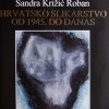 Križić Roban: Hrvatsko slikarstvo od 1945. do danas