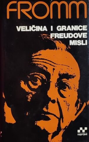 Fromm-Veličina i granice freudove misli