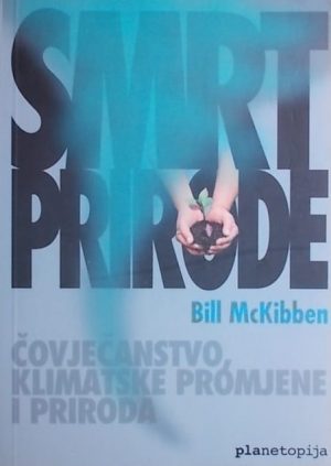 McKibben: Smrt prirode