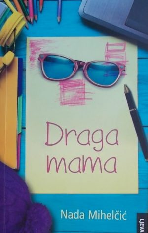 Mihelčić-Draga mama