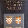 Mandić: Hrvati i Srbi dva stara različita naroda